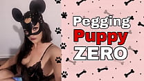 Femdom Pegging Puppy Zero BDSM Bondage Strap On FLR Male Training Zero Miss Raven Dominatrix Humiliation